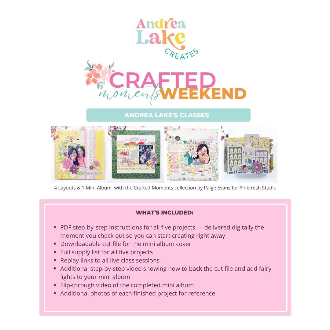 Crafted Moments Weekend — Andrea Lake's Classes | Class Access + PDF Instructions